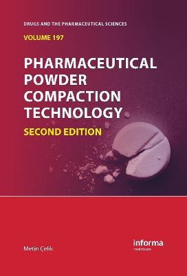 Pharmaceutical Powder Compaction Technology - 