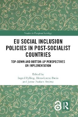 EU Social Inclusion Policies in Post-Socialist Countries - 