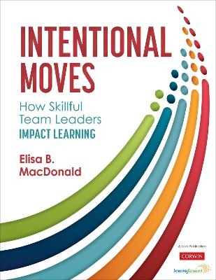 Intentional Moves - Elisa B. MacDonald