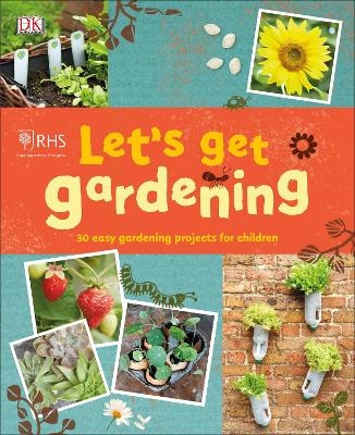 RHS Let's Get Gardening -  Dk
