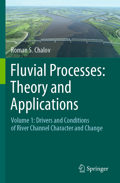 Fluvial Processes: Theory and Applications - Roman S. Chalov