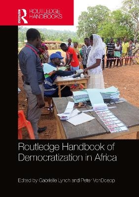 Routledge Handbook of Democratization in Africa - 