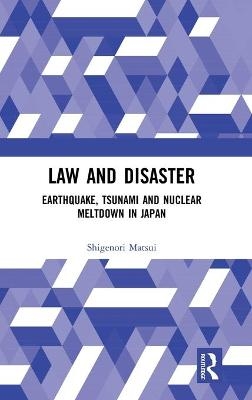 Law and Disaster - Shigenori Matsui
