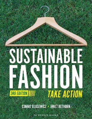 Sustainable Fashion - Connie Ulasewicz, Janet Hethorn