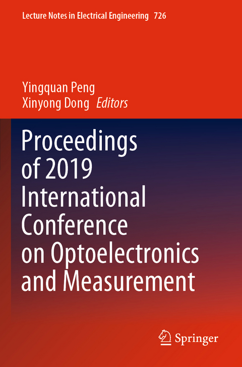 Proceedings of 2019 International Conference on Optoelectronics and Measurement - 