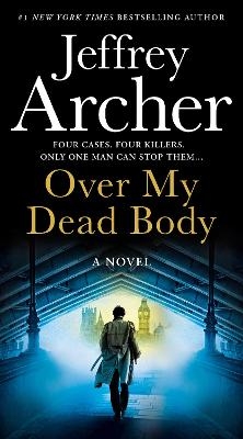 Over My Dead Body - Jeffrey Archer