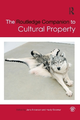 The Routledge Companion to Cultural Property - 