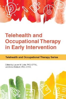 Telehealth and Occupational Therapy in Early Intervention - 