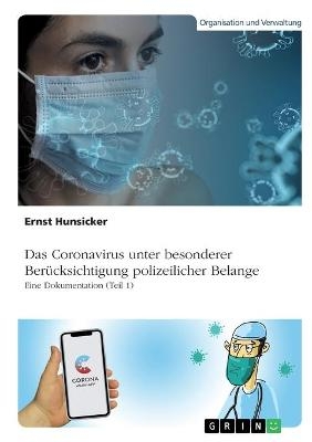 Das Coronavirus unter besonderer BerÃ¼cksichtigung polizeilicher Belange - Ernst Hunsicker