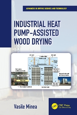 Industrial Heat Pump-Assisted Wood Drying - Vasile Minea