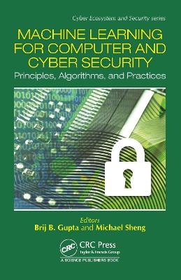 Machine Learning for Computer and Cyber Security - 