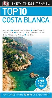 DK Eyewitness Top 10 Costa Blanca -  DK Travel