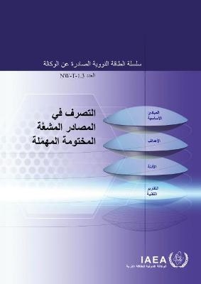 Management of Disused Sealed Radioactive Sources (Arabic Edition) -  International Atomic Energy Agency