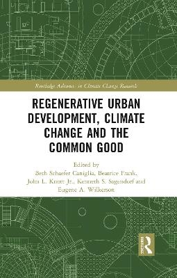 Regenerative Urban Development, Climate Change and the Common Good - 