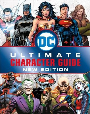 DC Comics Ultimate Character Guide New Edition - Melanie Scott,  Dk