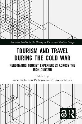 Tourism and Travel during the Cold War - 
