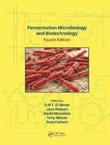 Fermentation Microbiology and Biotechnology, Fourth Edition - El-Mansi, E. M. T.; Nielsen, Jens; Mousdale, David; Carlson, Ross P.