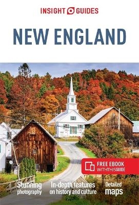 Insight Guides New England (Travel Guide with Free eBook) - Insight Guides