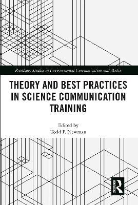 Theory and Best Practices in Science Communication Training - 