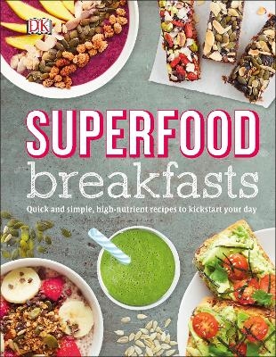 Superfood Breakfasts - Kate Turner