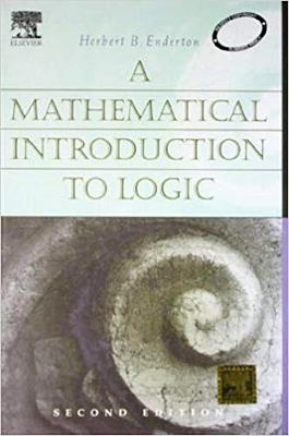 A Mathematical Introduction to Logic - Herbert Enderton