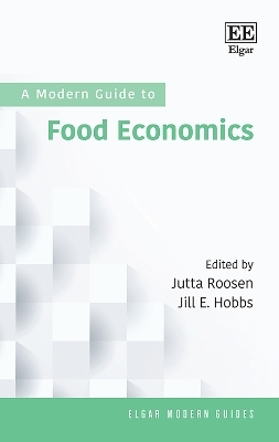 A Modern Guide to Food Economics - 