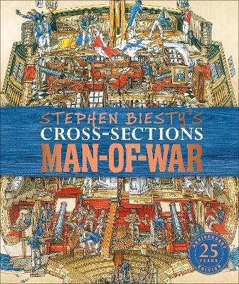 Stephen Biesty's Cross-Sections Man-of-War - Richard Platt