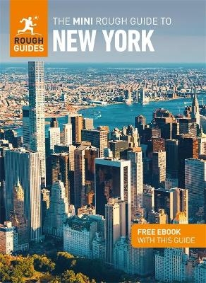 The Mini Rough Guide to New York (Travel Guide with Free eBook) - Rough Guides