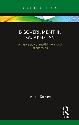 E-Government in Kazakhstan - Maxat Kassen