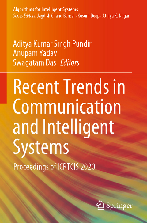 Recent Trends in Communication and Intelligent Systems - 