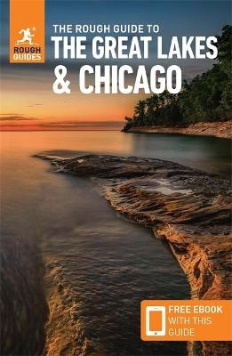 The Rough Guide to The Great Lakes & Chicago (Compact Guide with Free eBook) - Rough Guides