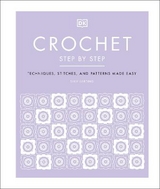 Crochet Step by Step - Harding, Sally