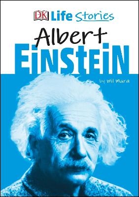 DK Life Stories Albert Einstein - Wil Mara