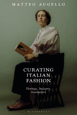 Curating Italian Fashion - Matteo Augello