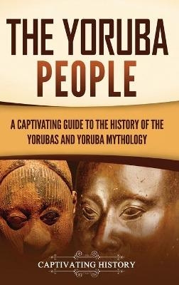 The Yoruba People - Captivating History