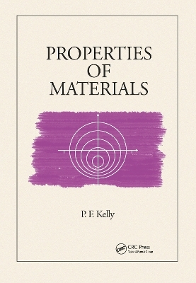 Properties of Materials - P.F. Kelly