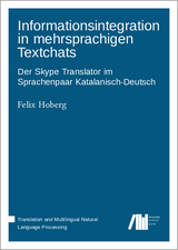 Informationsintegration in mehrsprachigen Textchats - Hoberg Felix