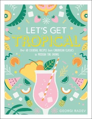 Let's Get Tropical - Georgi Radev