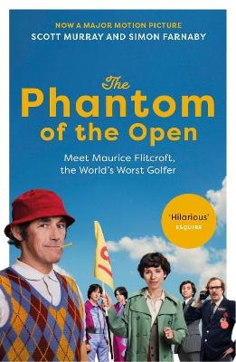 The Phantom of the Open - Scott Murray, Simon Farnaby
