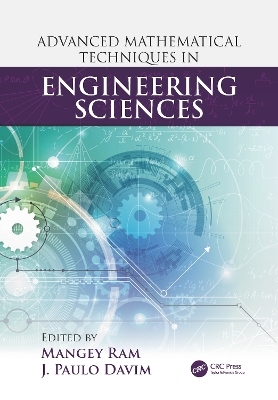 Advanced Mathematical Techniques in Engineering Sciences - 