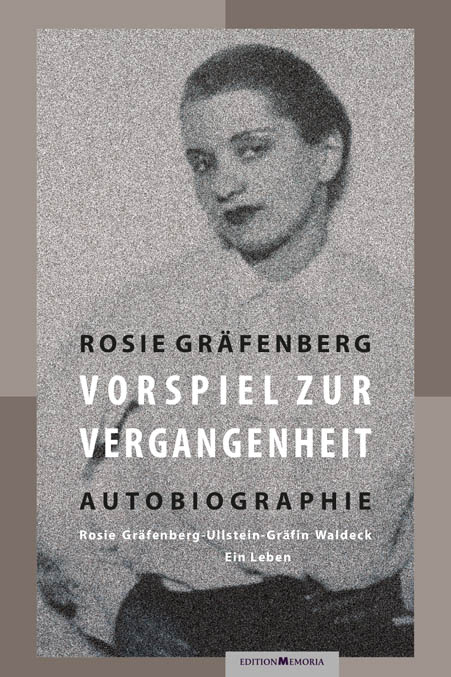 Vorspiel zur Vergangenheit - Rosie Gräfenberg