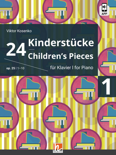 24 Kinderstücke für Klavier, Heft 1, op. 25 / Nr. 1-10 - Viktor Kosenko