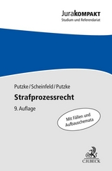 Strafprozessrecht - Holm Putzke, Jörg Scheinfeld, Christina Putzke