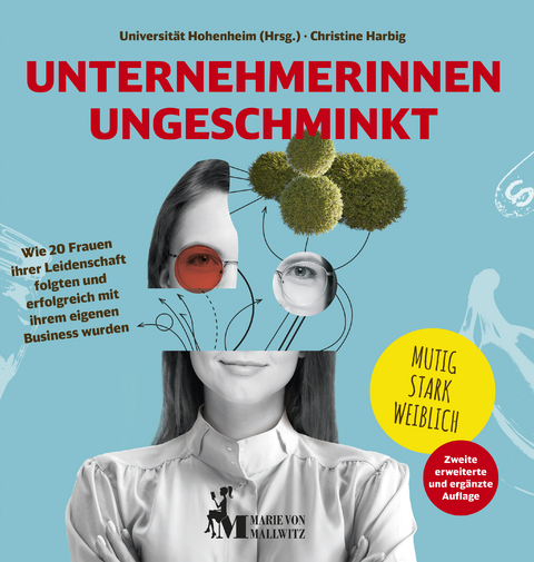 Unternehmerinnen ungeschminkt