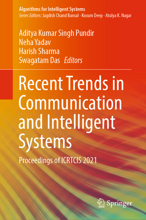 Recent Trends in Communication and Intelligent Systems - 