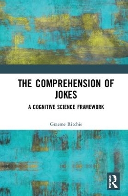 The Comprehension of Jokes - Graeme Ritchie