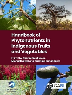 Handbook of Phytonutrients in Indigenous Fruits and Vegetables - 