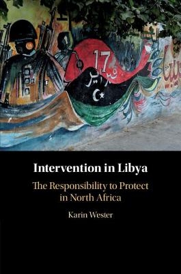 Intervention in Libya - Karin Wester