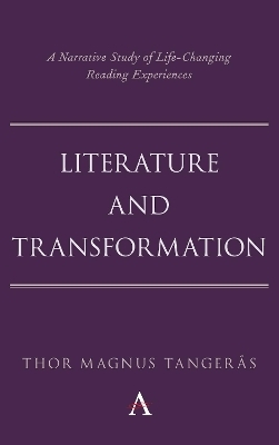 Literature and Transformation - Thor Magnus Tangerås