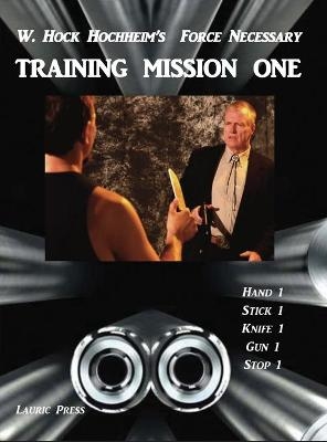 Training Mission One - Hock Hochheim